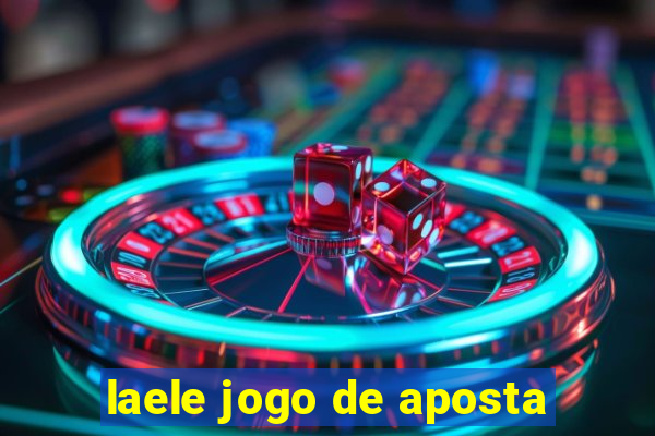 laele jogo de aposta